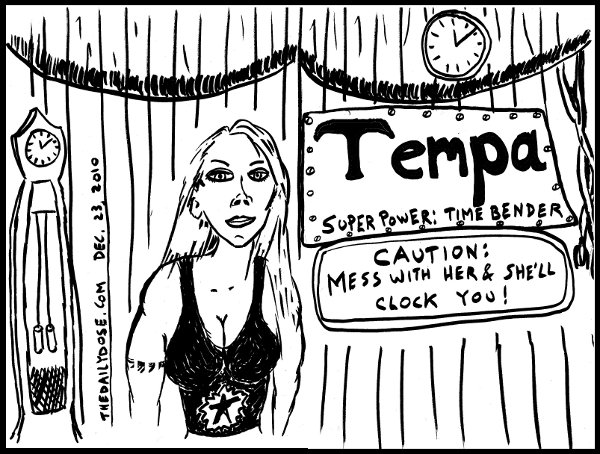 cartoon 
of Tempa, a new original comic strip character superhero whose super power is time bending. from thedailydose.harari.org