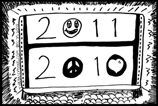 cartoon: new year's eve 2010 - 2011, peace love and happiness, from thedailydose.harari.org