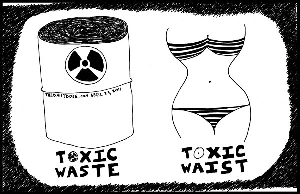 cartoon comic strip featuring toxic waste and toxic waist , from 
laughzilla for thedailydose.harari.org