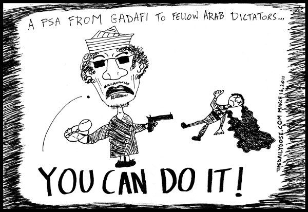 cartoon about Col. Gaddafi and his brutal crushing of the Libyan Rebels in 2011, from laughzilla for thedailydose.harari.org